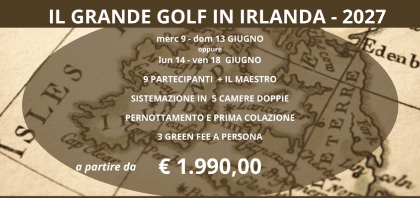 Il Grande Golf In Irlanda 2027